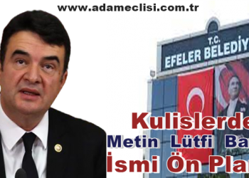 Metin  Lütfi  Baydar  Efeler Belediyesine Aday mı Olacak?