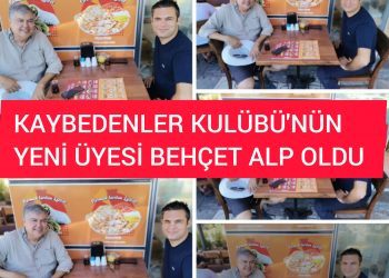 KAYBEDENLER KULÜBÜ’NÜN YENİ ÜYESİ BEHÇET ALP OLDU
