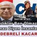Mezarlıklar Ben Olmazsam Bu Parti Kazanamaz Diyen İnsanlarla Dolu…