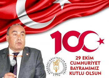 KUŞADASI GAZETECİLER DERNEK BAŞKANI İSKENDER AVCI CUMHURİYET BAYRAMI KUTLAMA MESAJI YAYIMLADI