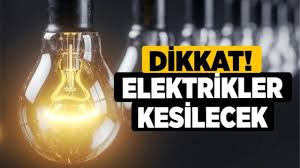 DİKKAT KUŞADASI’NDA BU GÜN ELEKTİRİK KESİNTİSİ OLACAK