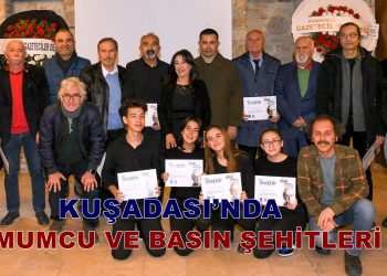 KUŞADASI’NDA UĞUR MUMCU VE BASIN ŞEHİTLERİ ANILDI
