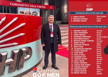 GÖKMEN MECLİS ÜYE LİSTESİNİ SUNDU