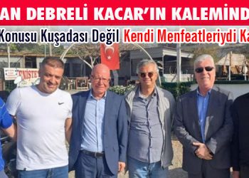KUŞADASI’NI BÖLEMEDİNİZ!