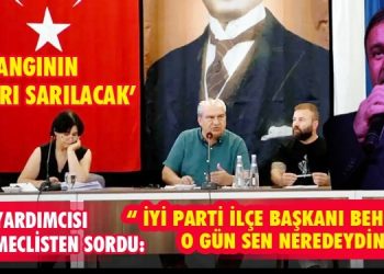 Başkan Yardımcısı Seyfi Seyhan SÜVARİ” İYİ Parti Kuşadası İlçe Başkanı yangın olduğu zaman neredeydi ? Nerede tatil yapıyordu?