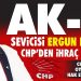 Ak-İt Sevicisi Ergün Poyraz CHP’den İhraç Ediliyor