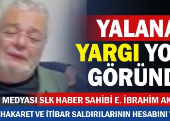 YALANA YARGI YOLU GÖRÜNDÜ