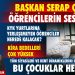 Başkan ÇELİK” Öğrencilerin Sesi Oldu
