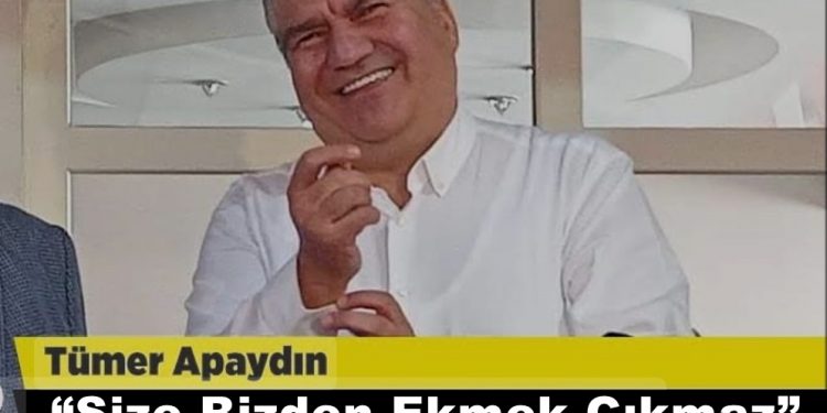 “Size Bizden Ekmek Çıkmaz”