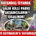 Vatandaş Kuşadası Kaymakamlığı ve Emniyeti Göreve Çağırdı