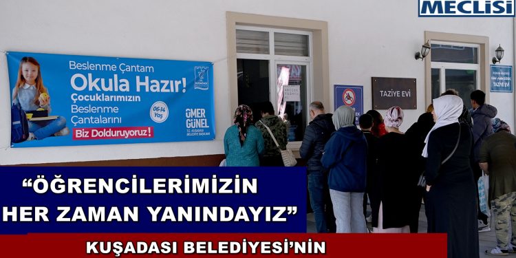 KUŞADASI BELEDİYESİ’NİN BESLENME ÇANTASI DESTEĞİ BU YIL DA BAŞLADI