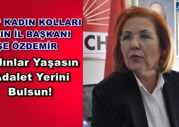 Başkan Özdemir”Kadınlar yaşasın, adalet yerini bulsun!