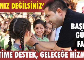 EĞİTİME DESTEKTE BAŞKAN ÖMER GÜNEL FARKI