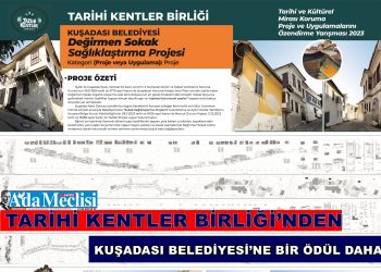 TARİHİ KENTLER BİRLİĞİ’NDEN KUŞADASI BELEDİYESİ’NE BİR ÖDÜL DAHA