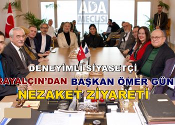 DENEYİMLİ SİYASETÇİ KARAYALÇIN’DAN BAŞKAN ÖMER GÜNEL’E NEZAKET ZİYARETİ