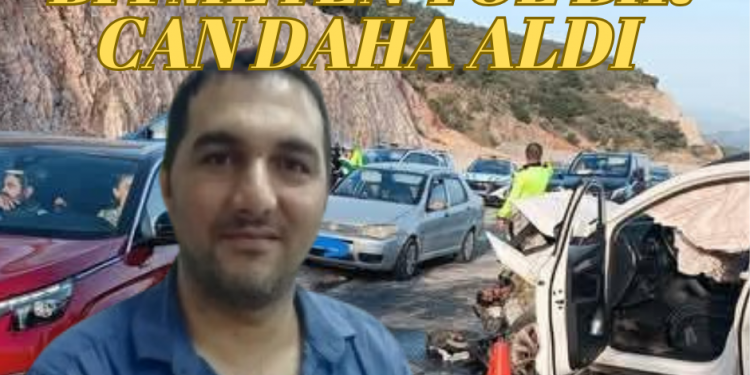 BU YOL DAHA NE KADAR CAN ALACAK?