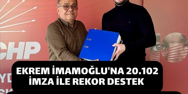 Kuşadası’ndan Ekrem İmamoğlu’na Rekor İmza… 20.102