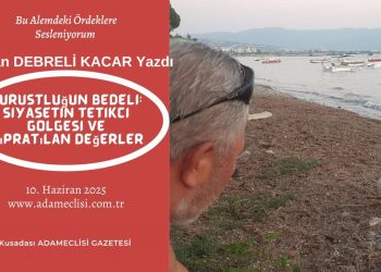 Dürüstlüğün Bedeli: Siyasetin Tetikçi Gölgesi ve Yıpratılan Değerler