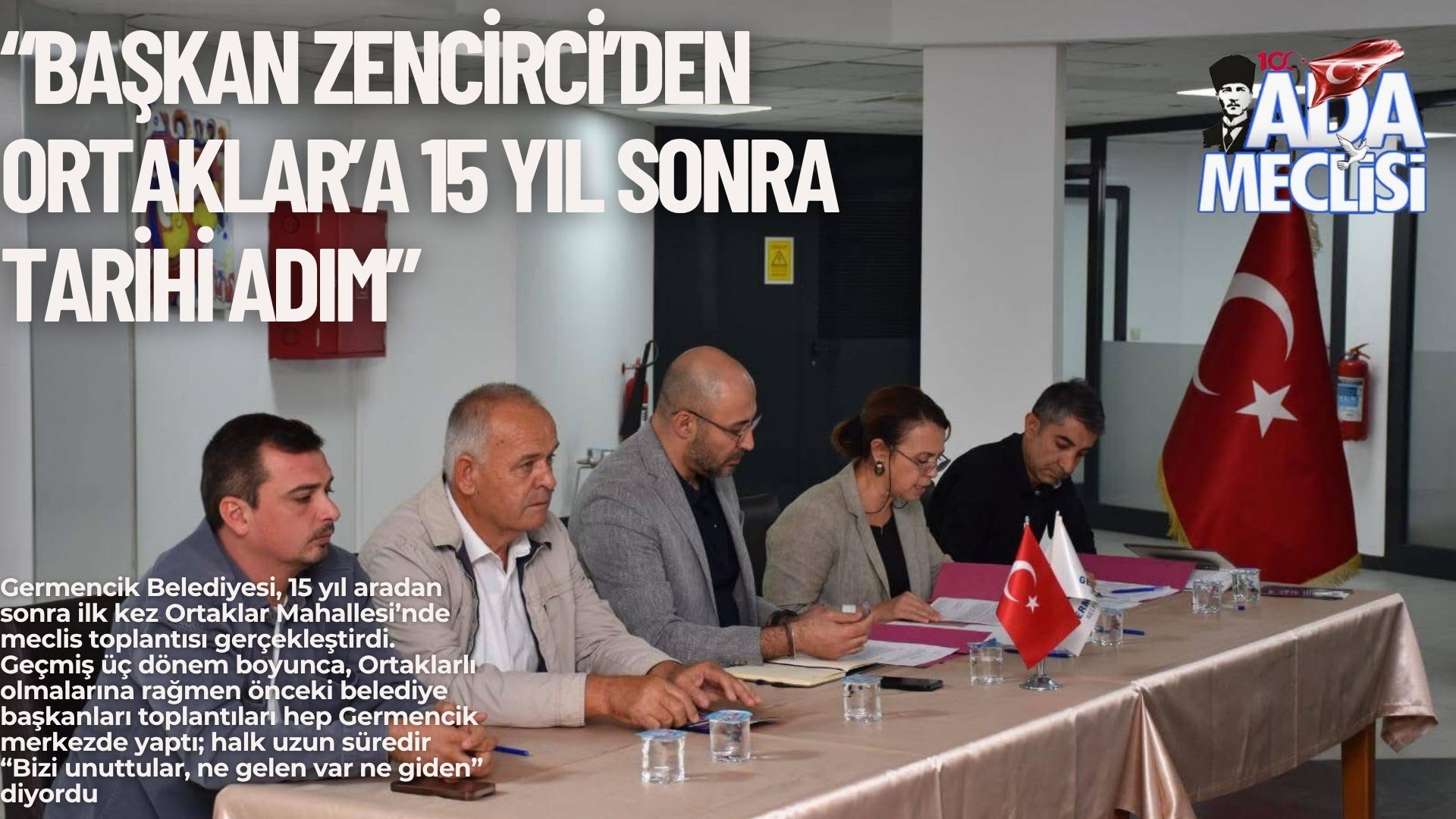 “Başkan Zencirci’den Ortaklar’a 15 Yıl Sonra Tarihi Adım”