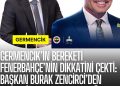 Germencik’in Bereketi Fenerbahçe’nin Dikkatini Çekti: Başkan Burak Zencirci’den Sadettin Saran’a Teşekkür