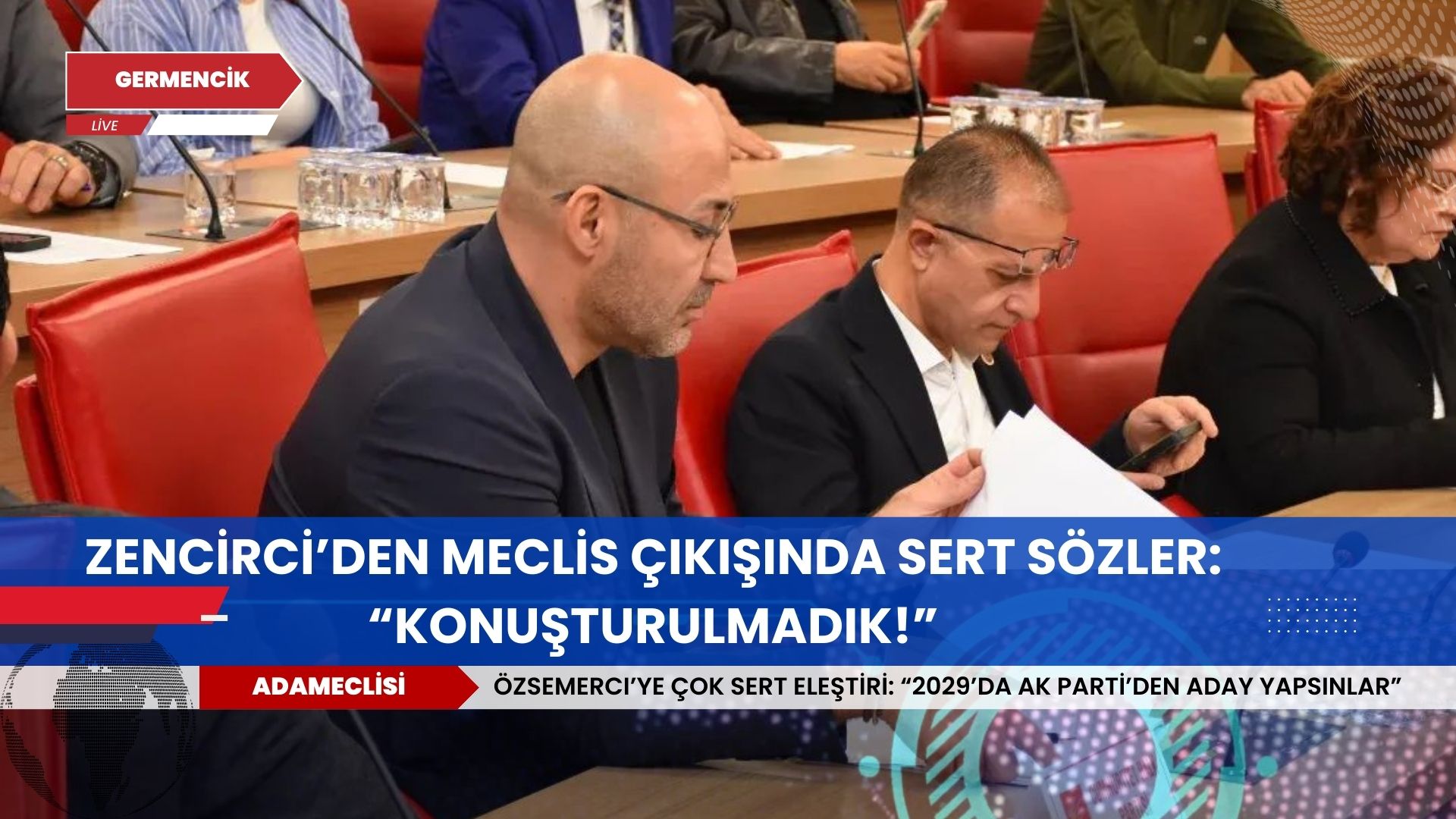 ZENCİRCİ’DEN MECLİS ÇIKIŞINDA SERT SÖZLER: “KONUŞTURULMADIK