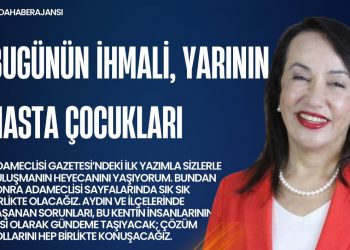 Bugünün İhmali, Yarının Hasta Çocukları
