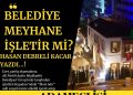 BELEDİYE MEYHANE İŞLETİR Mİ?