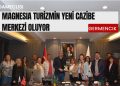 SEYAHAT ACENTALARI GERMENCİK’TE..!MAGNESIA TURİZMİN YENİ CAZİBE MERKEZİ OLUYOR