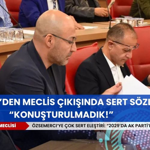 ZENCİRCİ’DEN MECLİS ÇIKIŞINDA SERT SÖZLER: “KONUŞTURULMADIK